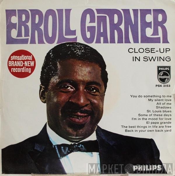 Erroll Garner  - Close-Up In Swing