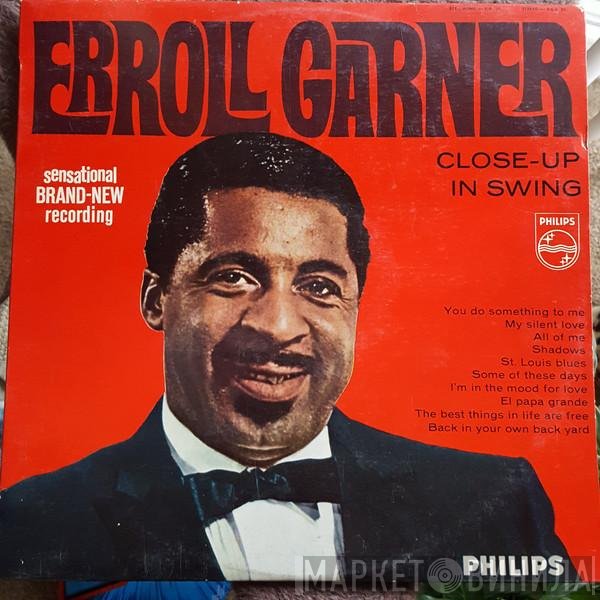 Erroll Garner  - Close-Up In Swing
