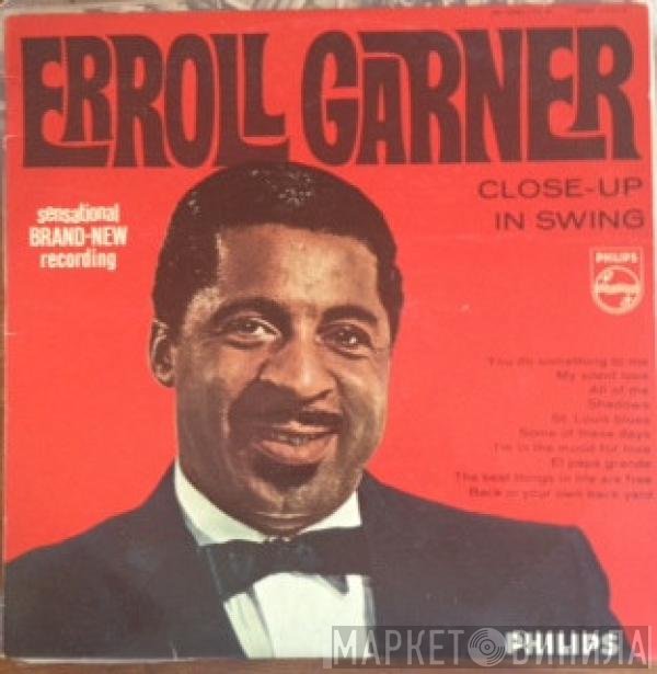 Erroll Garner  - Close-Up In Swing