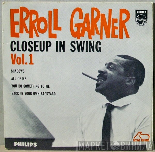 Erroll Garner  - Closeup In Swing - Vol. 1