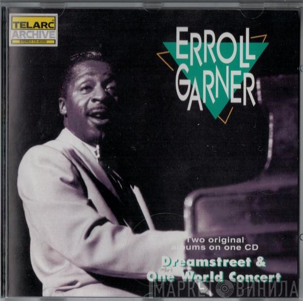 Erroll Garner - Dreamstreet & One World Concert
