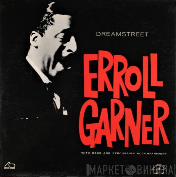 Erroll Garner  - Dreamstreet