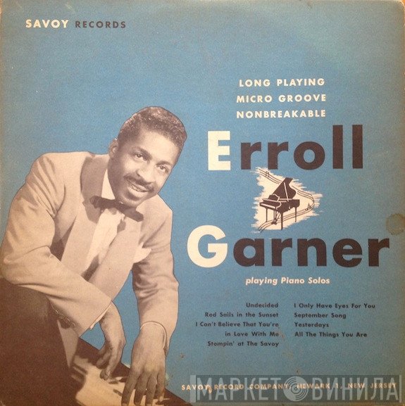 Erroll Garner  - Erroll Garner Playing Piano Solos