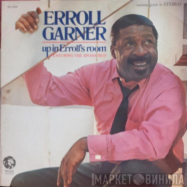 Erroll Garner Featuring The Brass Bed  - Up In Erroll's Room
