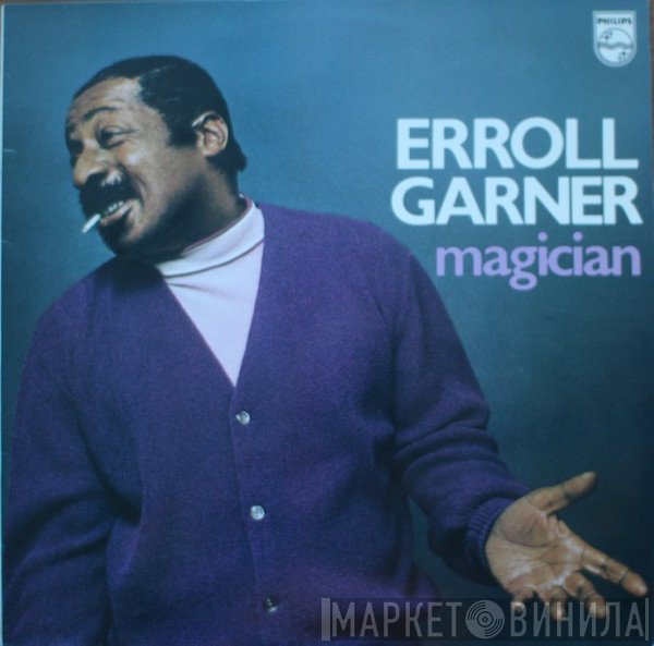 Erroll Garner  - Magician