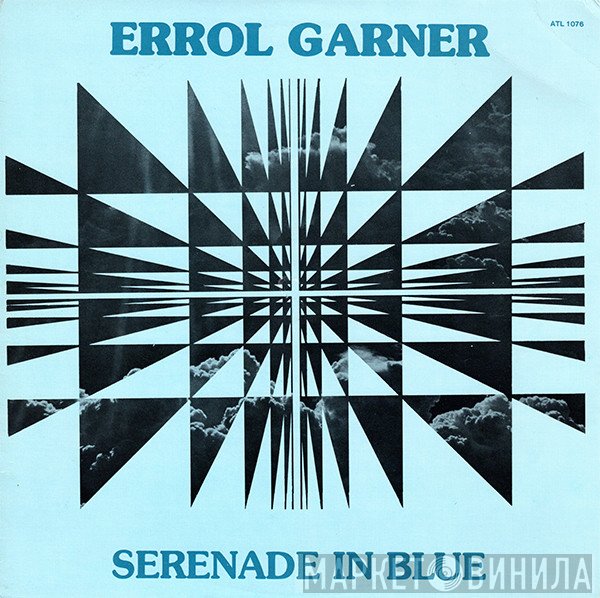 Erroll Garner  - Serenade In Blue