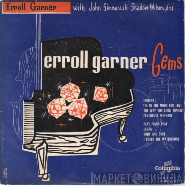 Erroll Garner With John Simmons - Shadow Wilson  - Gems