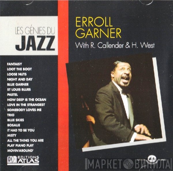 Erroll Garner  - With R. Callender & H. West