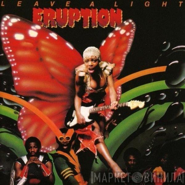 Eruption  - Leave A Light