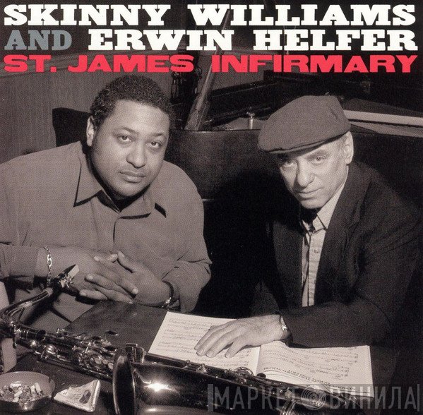 Erwin Helfer, Skinny Williams - St. James Infirmary