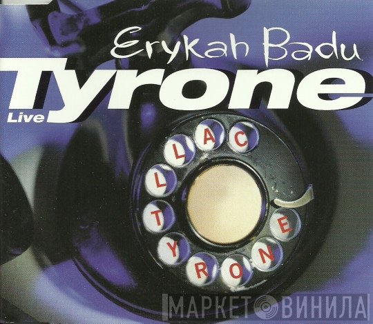 Erykah Badu  - Tyrone