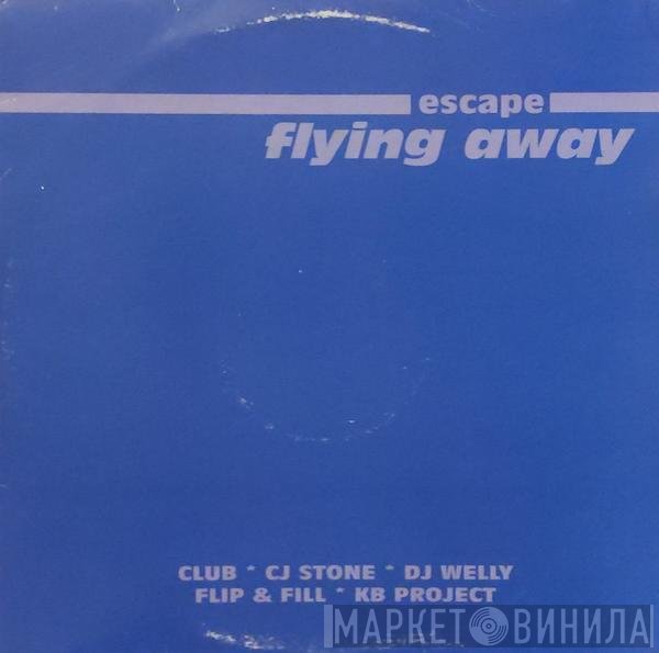 Escape  - Flying Away