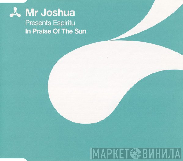 Espiritu, Mr. Joshua - In Praise Of The Sun