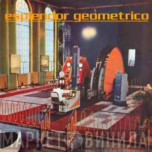 Esplendor Geométrico - Mekano-Turbo