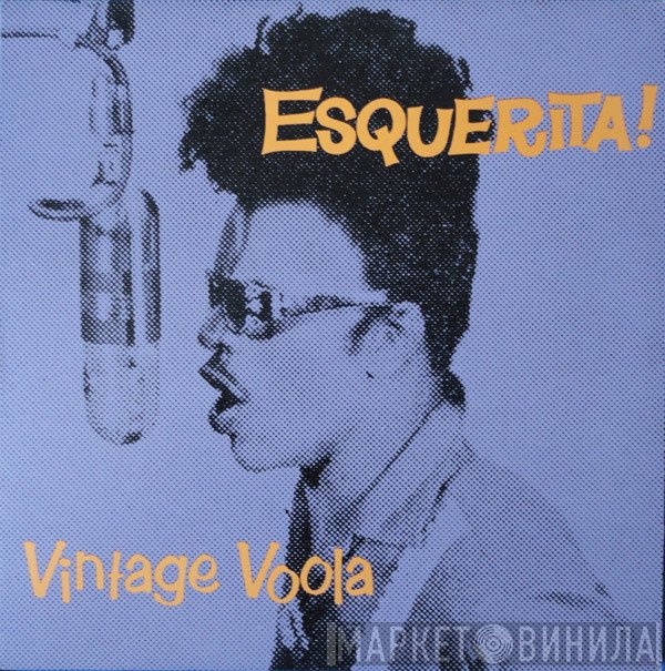 Esquerita - Vintage Voola