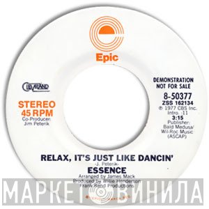 Essence  - Relax, It's Just Like Dancin'