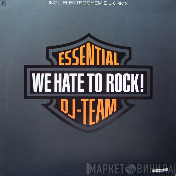 Essential DJ-Team - We Hate To Rock!