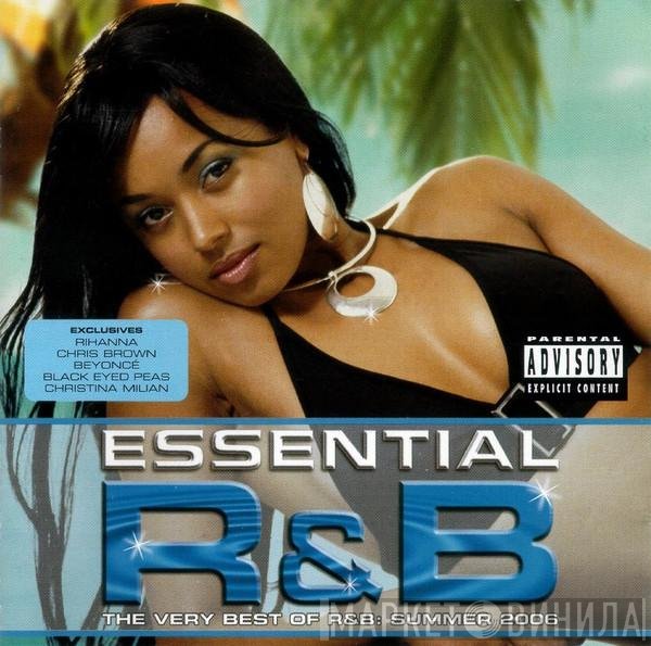  - Essential R&B: Summer 2006