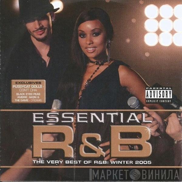  - Essential R&B - The Very Best Of R&B: Winter 2005