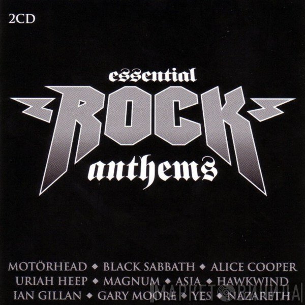  - Essential Rock Anthems