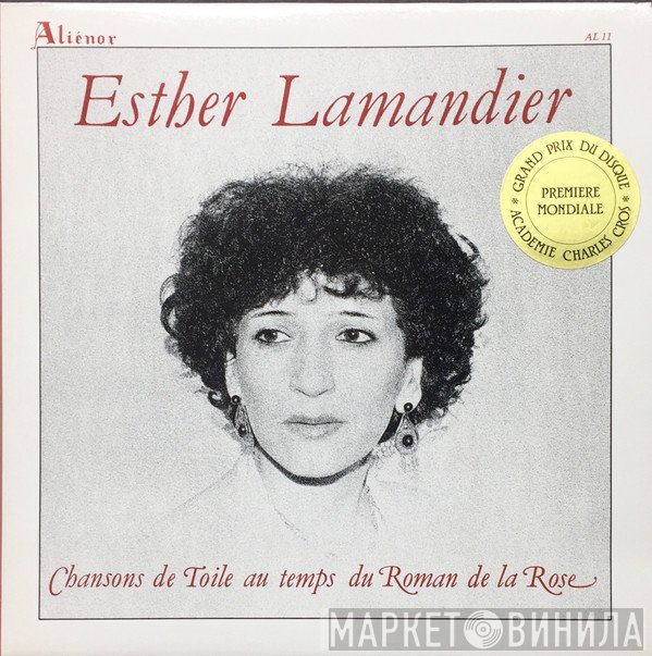 Esther Lamandier - Chansons De Toile Au Temps Du Roman De La Rose