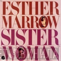 Esther Marrow - Sister Woman