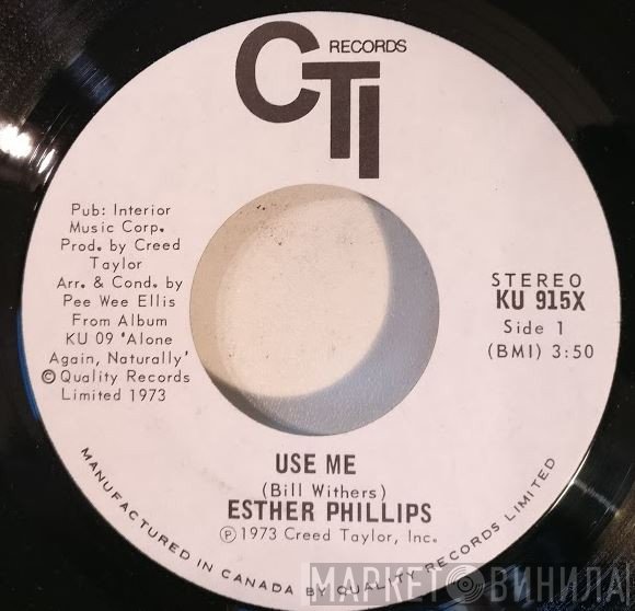 Esther Phillips  - Use Me / Let Me In Your Life