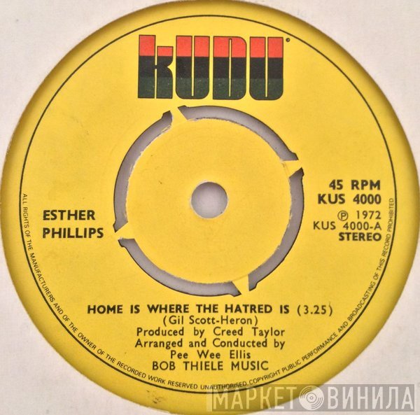 Esther Phillips - Home Is Where The Hatred Is / 'Til My Back Ain't Got No Bone