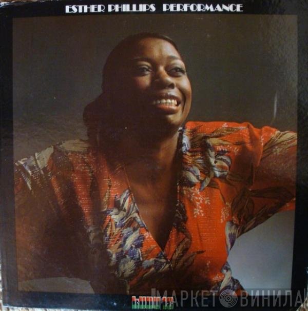 Esther Phillips  - Performance