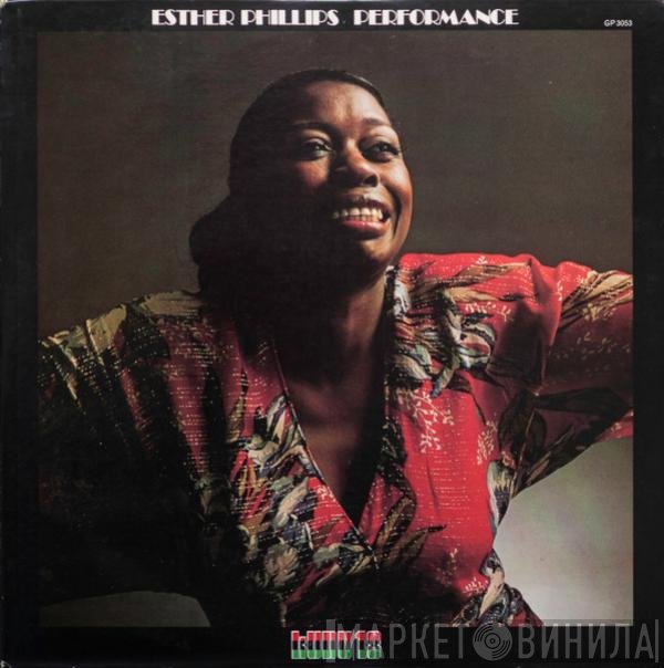 Esther Phillips  - Performance