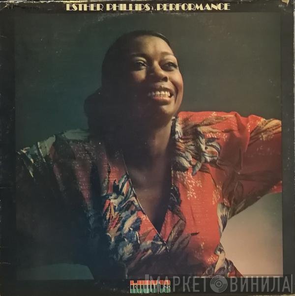 Esther Phillips  - Performance
