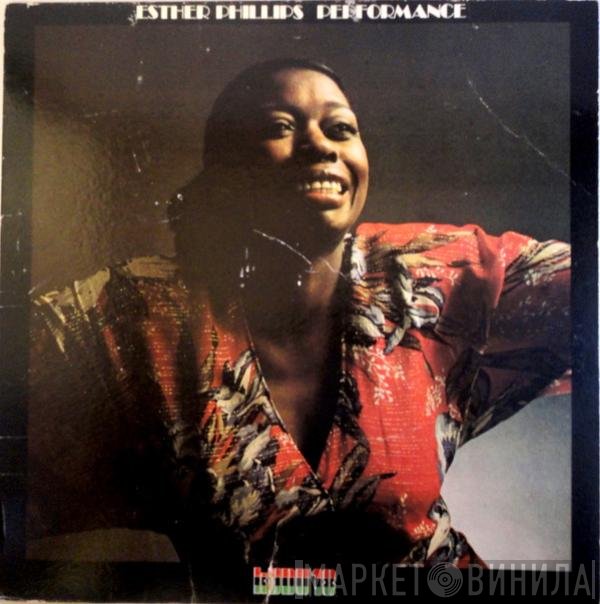 Esther Phillips  - Performance