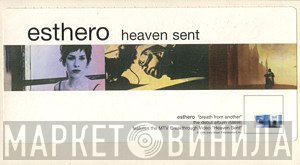 Esthero  - Heaven Sent