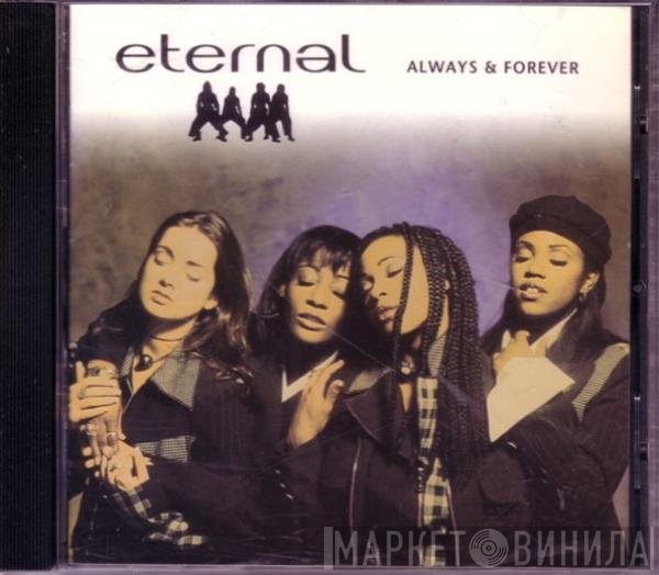 Eternal  - Always &amp; Forever