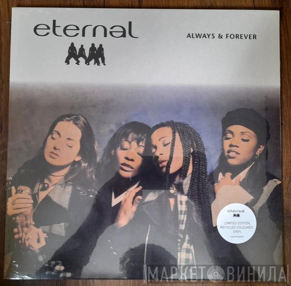 Eternal  - Always & Forever