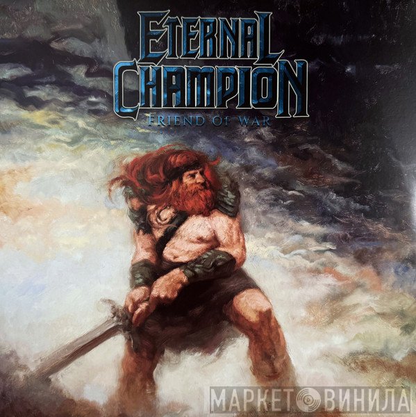 Eternal Champion - Friend Of War