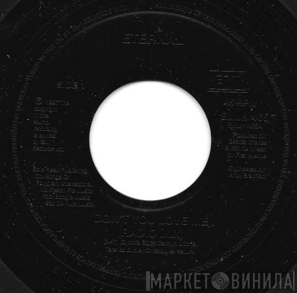 Eternal  - Don't You Love Me?