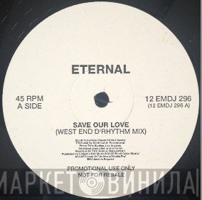 Eternal  - Save Our Love