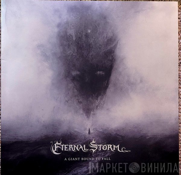 Eternal Storm - A Giant Bound To Fall