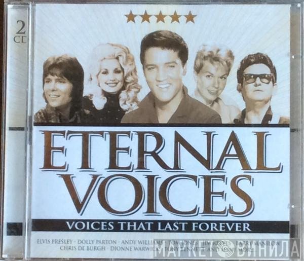  - Eternal Voices,  Voices That Last Forever
