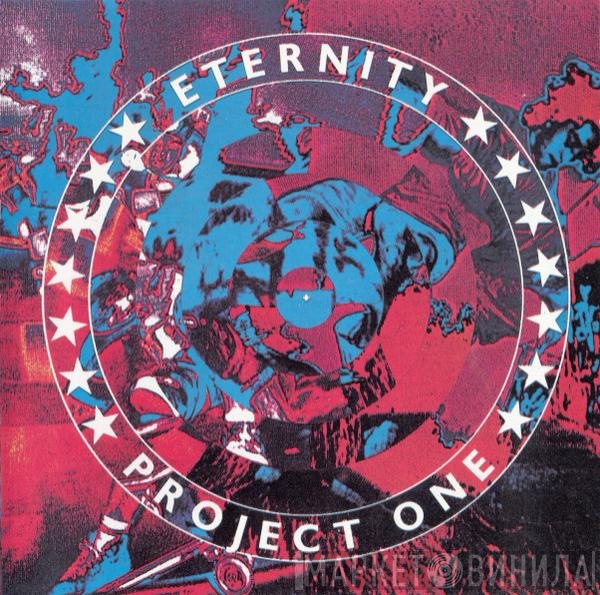 Eternity   - Project One