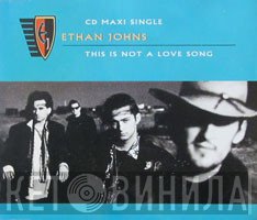 Ethan Johns - This Is Not A Love Song