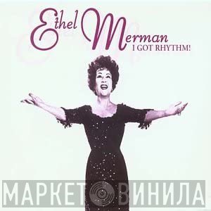 Ethel Merman - I Got Rhythm!