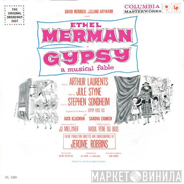 Ethel Merman, Jule Styne And Stephen Sondheim  - Gypsy - A Musical Fable