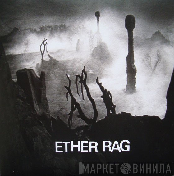 Ether Rag - Ether Rag