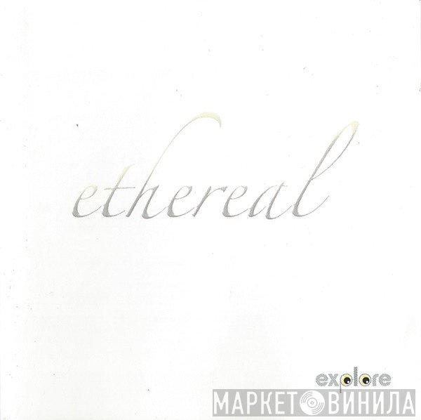  - Ethereal