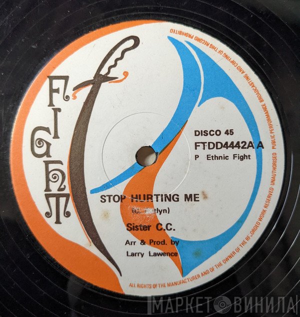 Ethnic Fight Band, Sister C.C. - Stop Hurting Me / Hurt