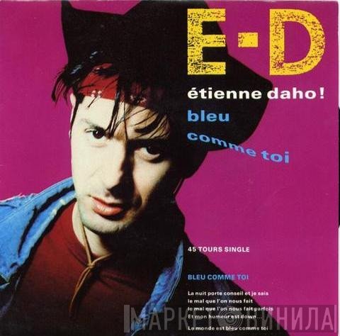 Etienne Daho - Bleu Comme Toi