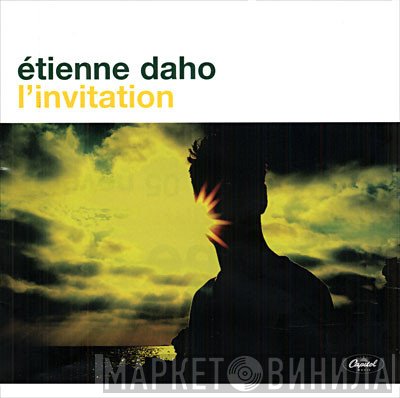 Etienne Daho  - L'Invitation
