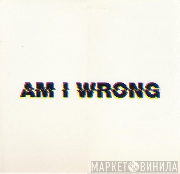 Etienne De Crécy  - Am I Wrong